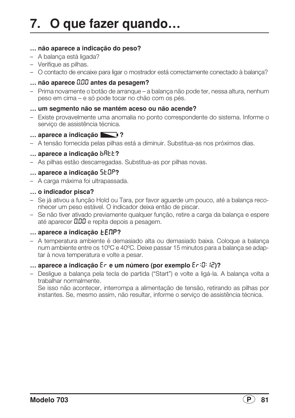 O que fazer quando | Seca 703 User Manual | Page 81 / 102