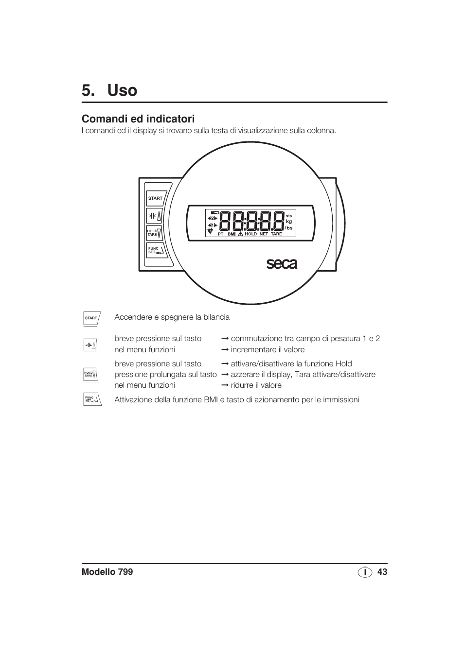 Comandi ed indicatori | Seca 799 User Manual | Page 43 / 162