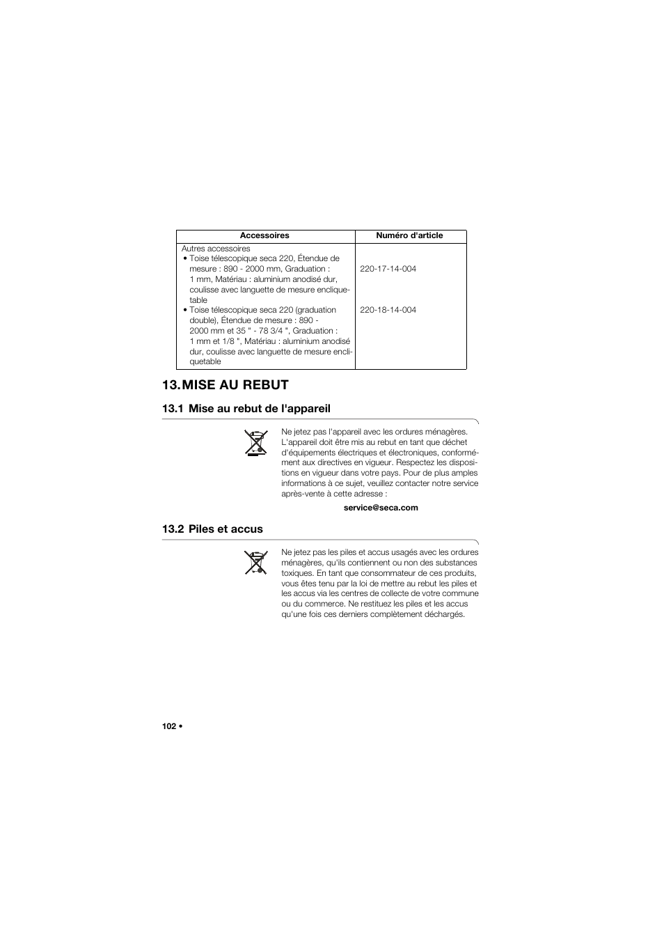 Mise au rebut, 1 mise au rebut de l'appareil, 2 piles et accus | 102 13.2 piles et accus | Seca 704 User Manual | Page 102 / 443