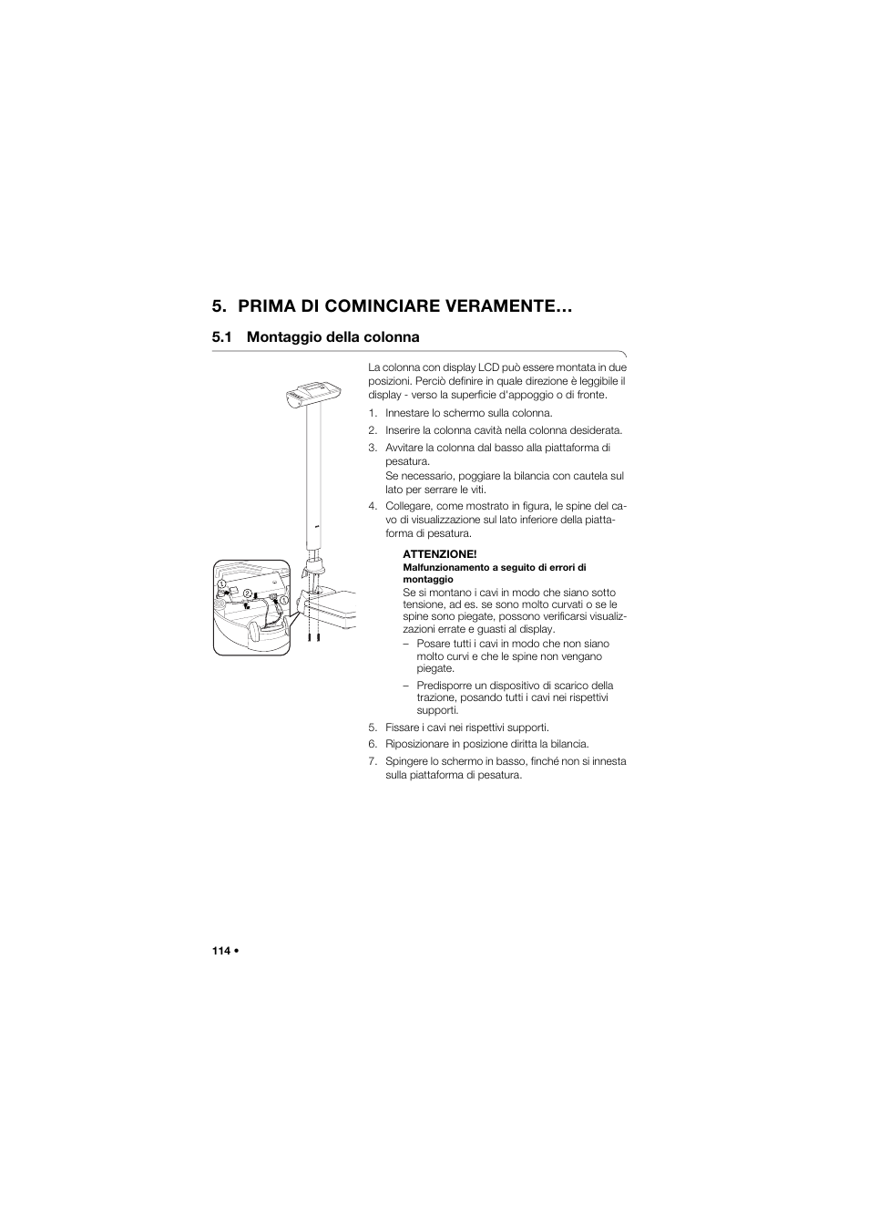 Prima di cominciare veramente, 1 montaggio della colonna | Seca 704 User Manual | Page 114 / 443