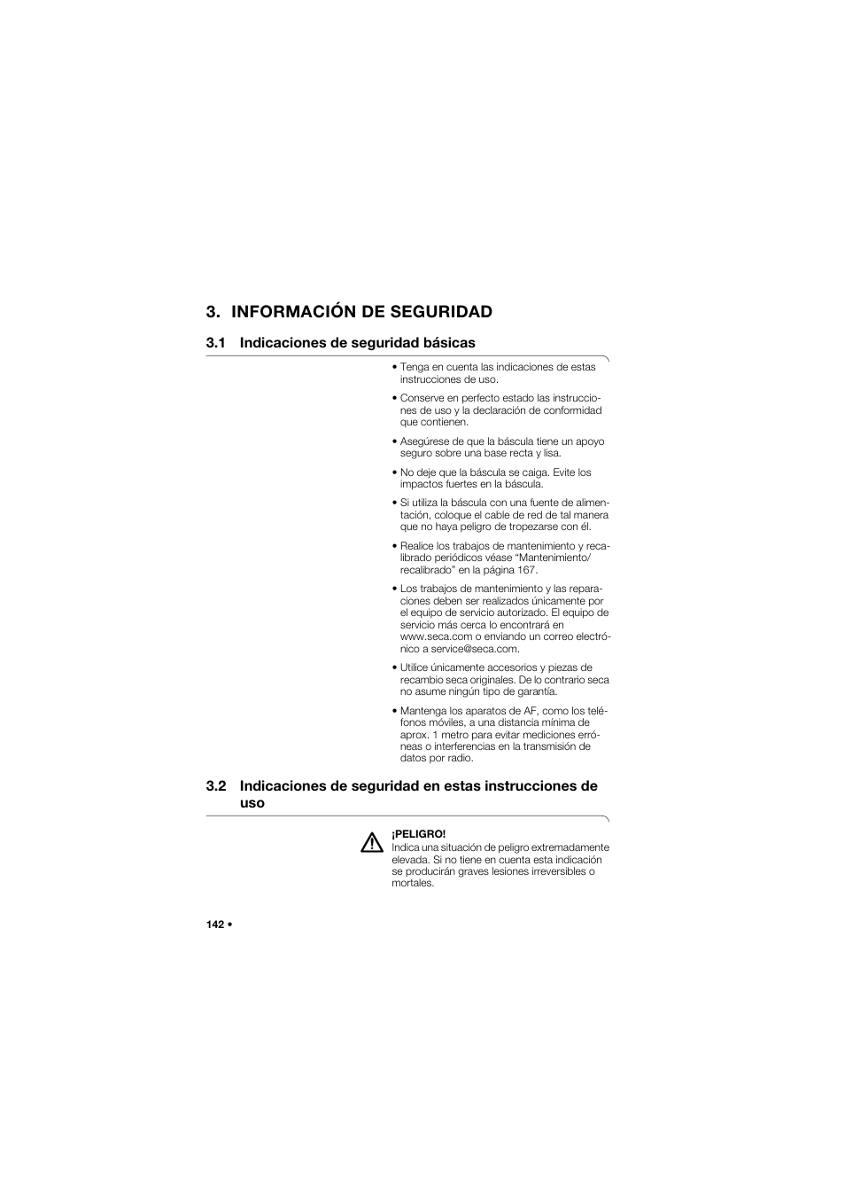 Información de seguridad, 1 indicaciones de seguridad básicas, 2 indicaciones de seguridad en | Estas instrucciones de uso | Seca 704 User Manual | Page 142 / 443