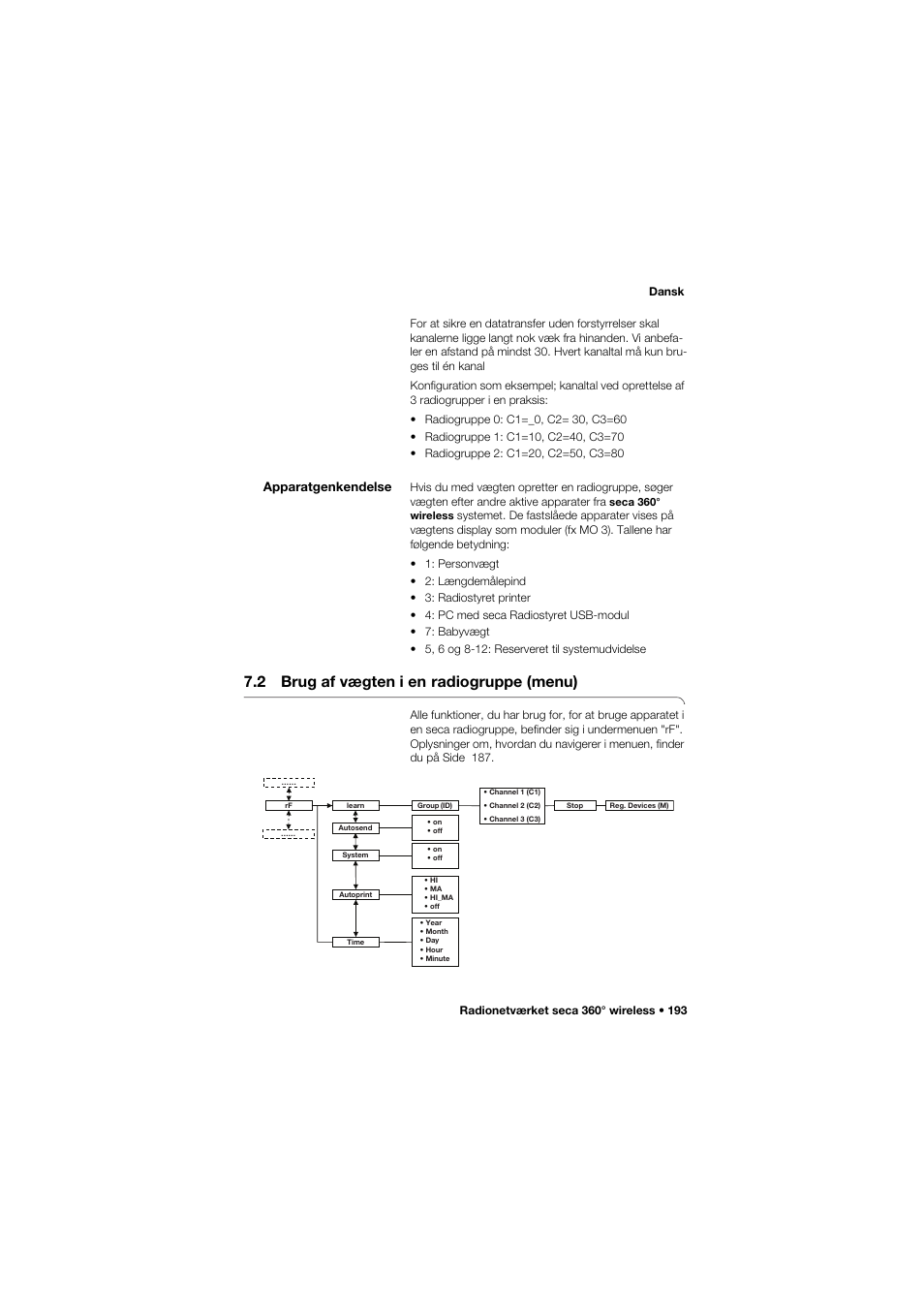Apparatgenkendelse, 2 brug af vægten i en radiogruppe (menu), 2 brug af vægten i en | Radiogruppe (menu) | Seca 704 User Manual | Page 193 / 443