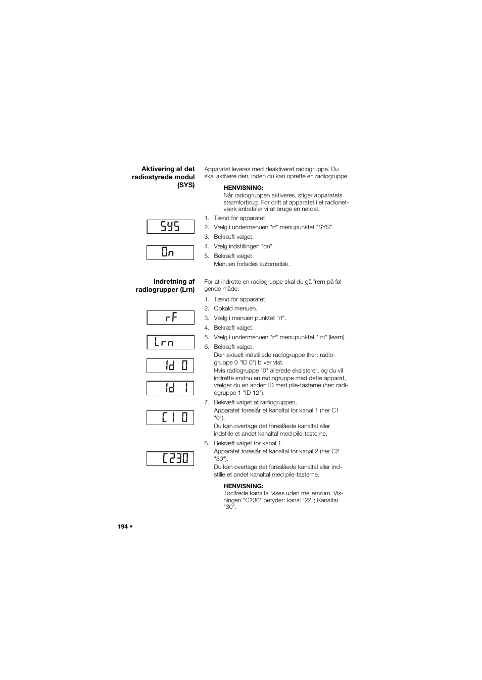 Aktivering af det radiostyrede modul (sys), Indretning af radiogrupper (lrn), Indretning af radiogrupper (lrn) 194 | Seca 704 User Manual | Page 194 / 443