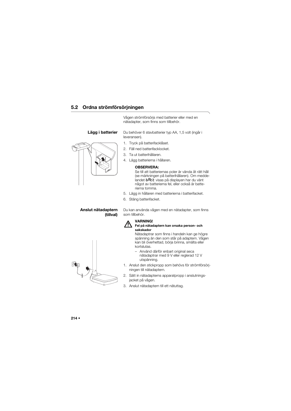 2 ordna strömförsörjningen, Lägg i batterier, Anslut nätadaptern (tillval) | 214 anslut nätadaptern (tillval) | Seca 704 User Manual | Page 214 / 443
