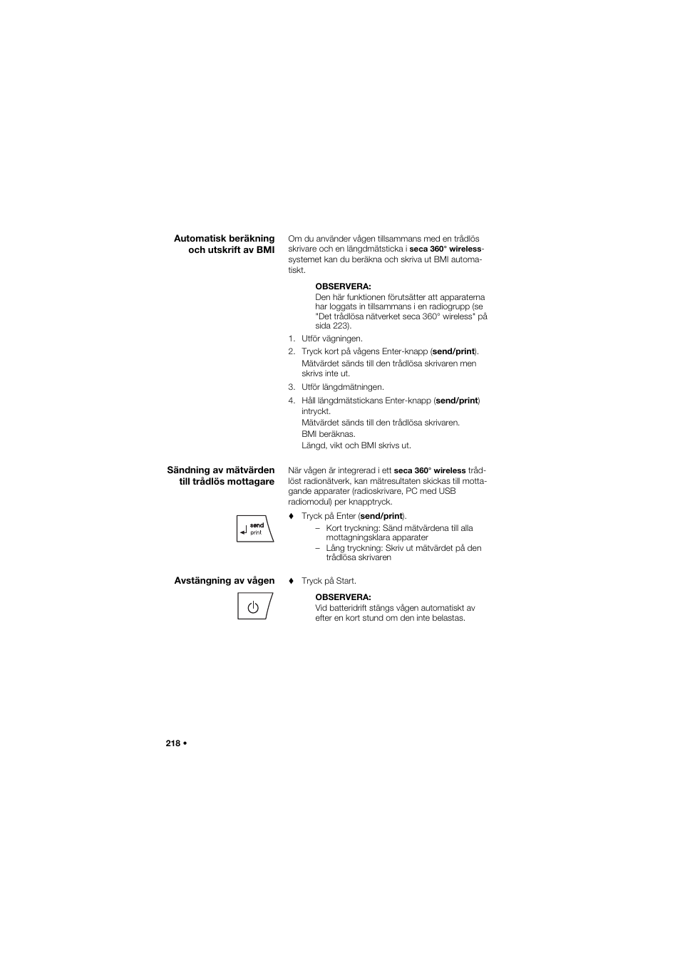 Automatisk beräkning och utskrift av bmi, Sändning av mätvärden till trådlös mottagare, Avstängning av vågen | 218 avstängning av vågen | Seca 704 User Manual | Page 218 / 443