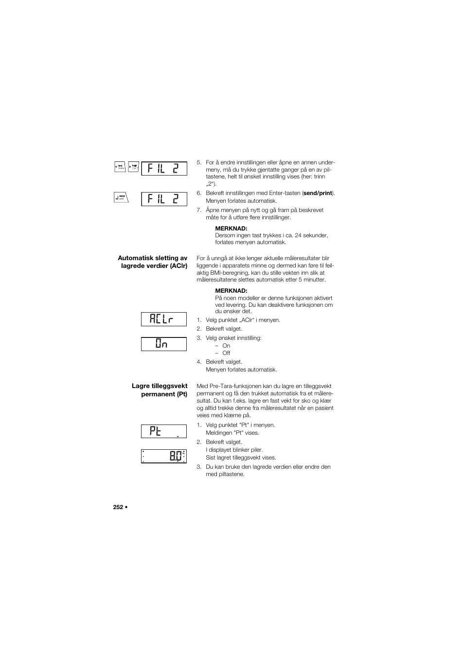 Automatisk sletting av lagrede verdier (aclr), Lagre tilleggsvekt permanent (pt) | Seca 704 User Manual | Page 252 / 443