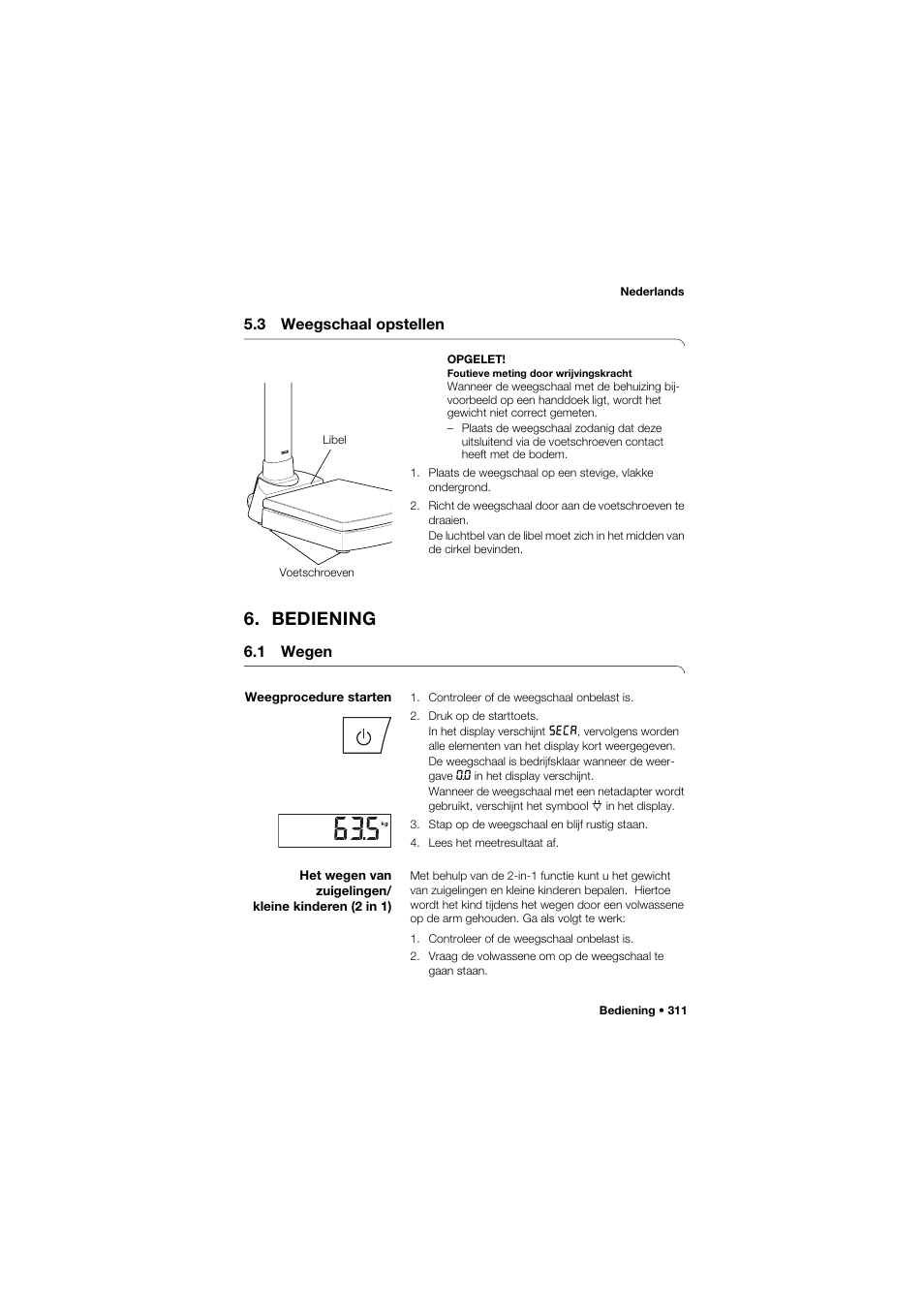 3 weegschaal opstellen, Bediening, 1 wegen | Weegprocedure starten | Seca 704 User Manual | Page 311 / 443