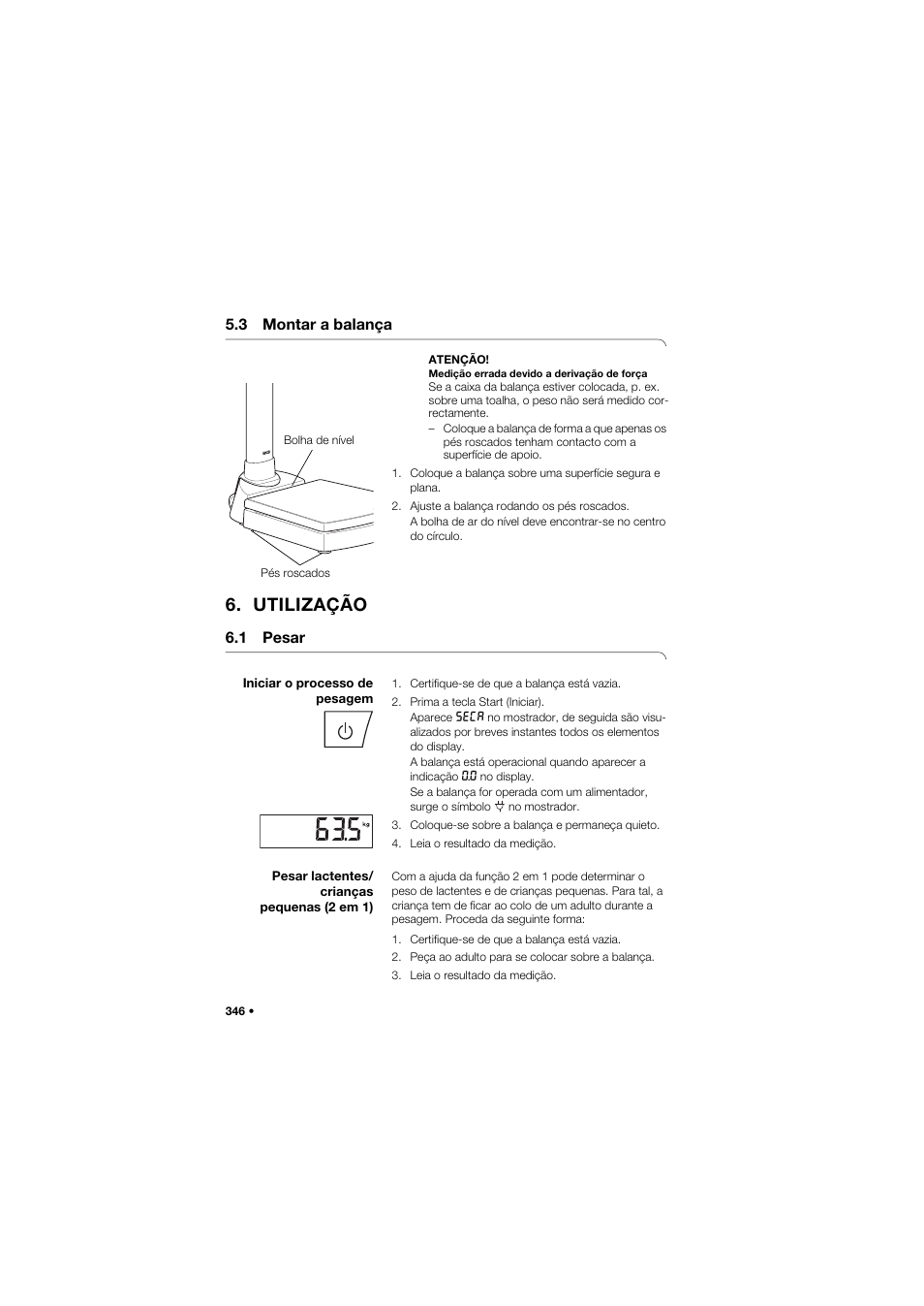 3 montar a balança, Utilização, 1 pesar | Iniciar o processo de pesagem, Pesar lactentes/ crianças pequenas (2 em 1), 346 pesar lactentes/crianças pequenas (2 em 1) | Seca 704 User Manual | Page 346 / 443