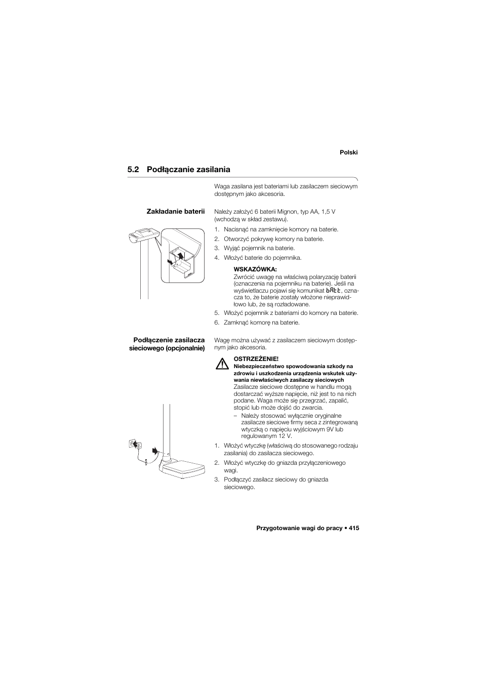 2 podłączanie zasilania, Zakładanie baterii, Podłączenie zasilacza sieciowego (opcjonalnie) | 415 podłączenie zasilacza sieciowego (opcjonalnie) | Seca 704 User Manual | Page 415 / 443