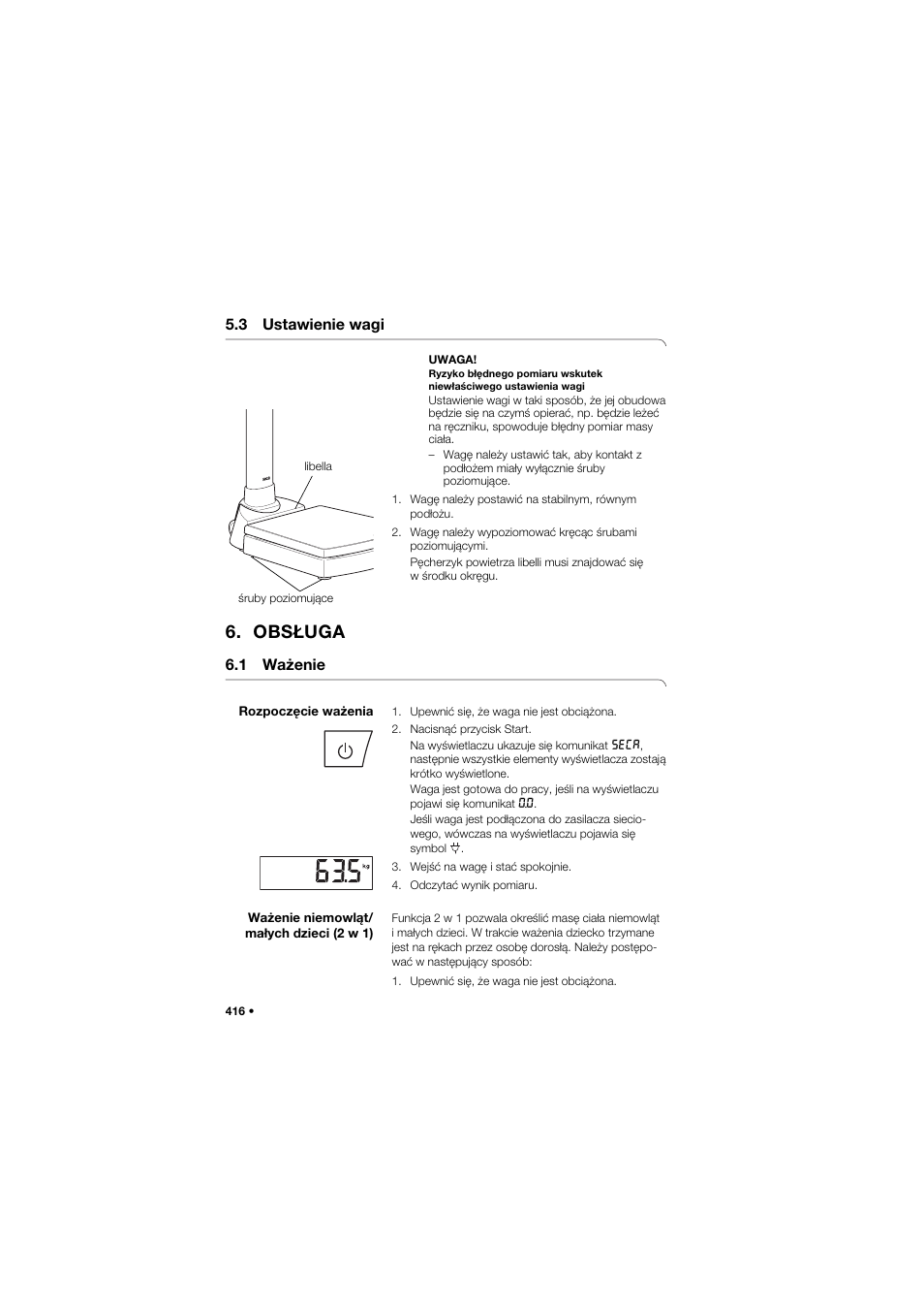 3 ustawienie wagi, Obsługa, 1 ważenie | Rozpoczęcie ważenia, Ważenie niemowląt/ małych dzieci (2 w 1), 416 ważenie niemowląt/małych dzieci (2 w 1) | Seca 704 User Manual | Page 416 / 443