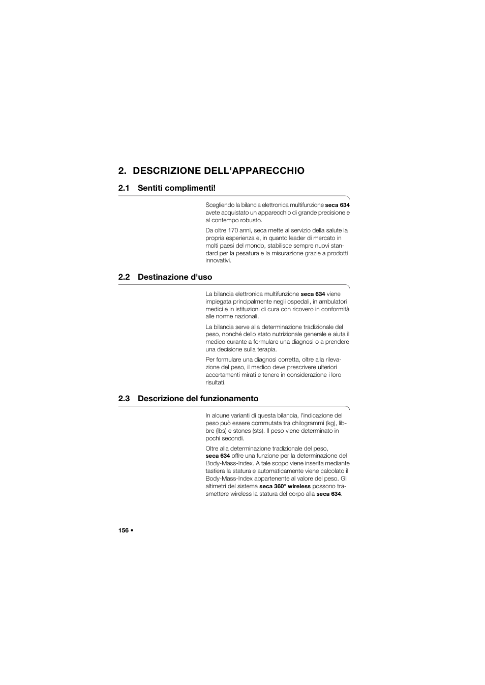 Descrizione dell'apparecchio, 1 sentiti complimenti, 2 destinazione d'uso | 3 descrizione del funzionamento | Seca 634 User Manual | Page 156 / 363