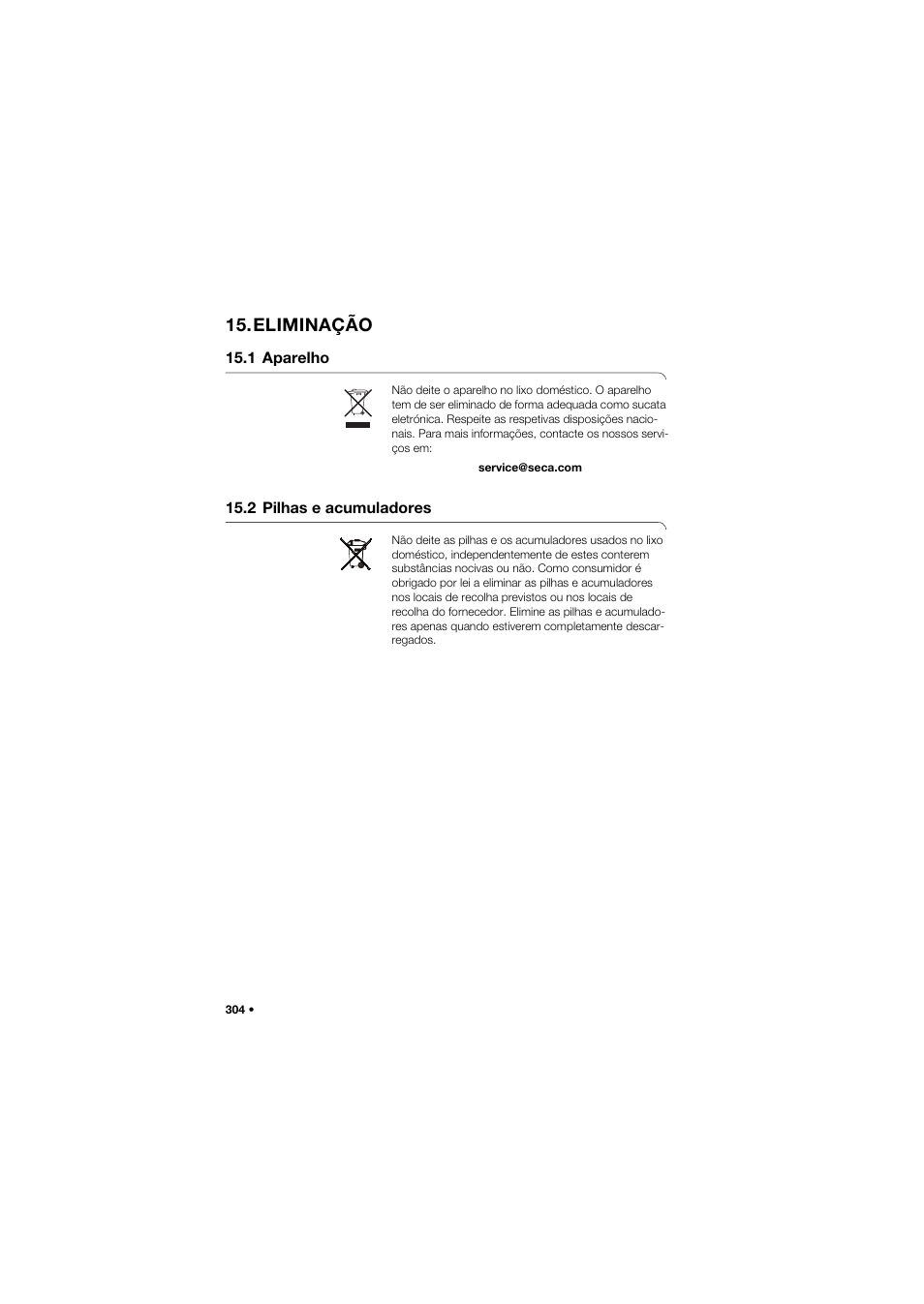 Eliminação, 1 aparelho, 2 pilhas e acumuladores | Seca 634 User Manual | Page 304 / 363