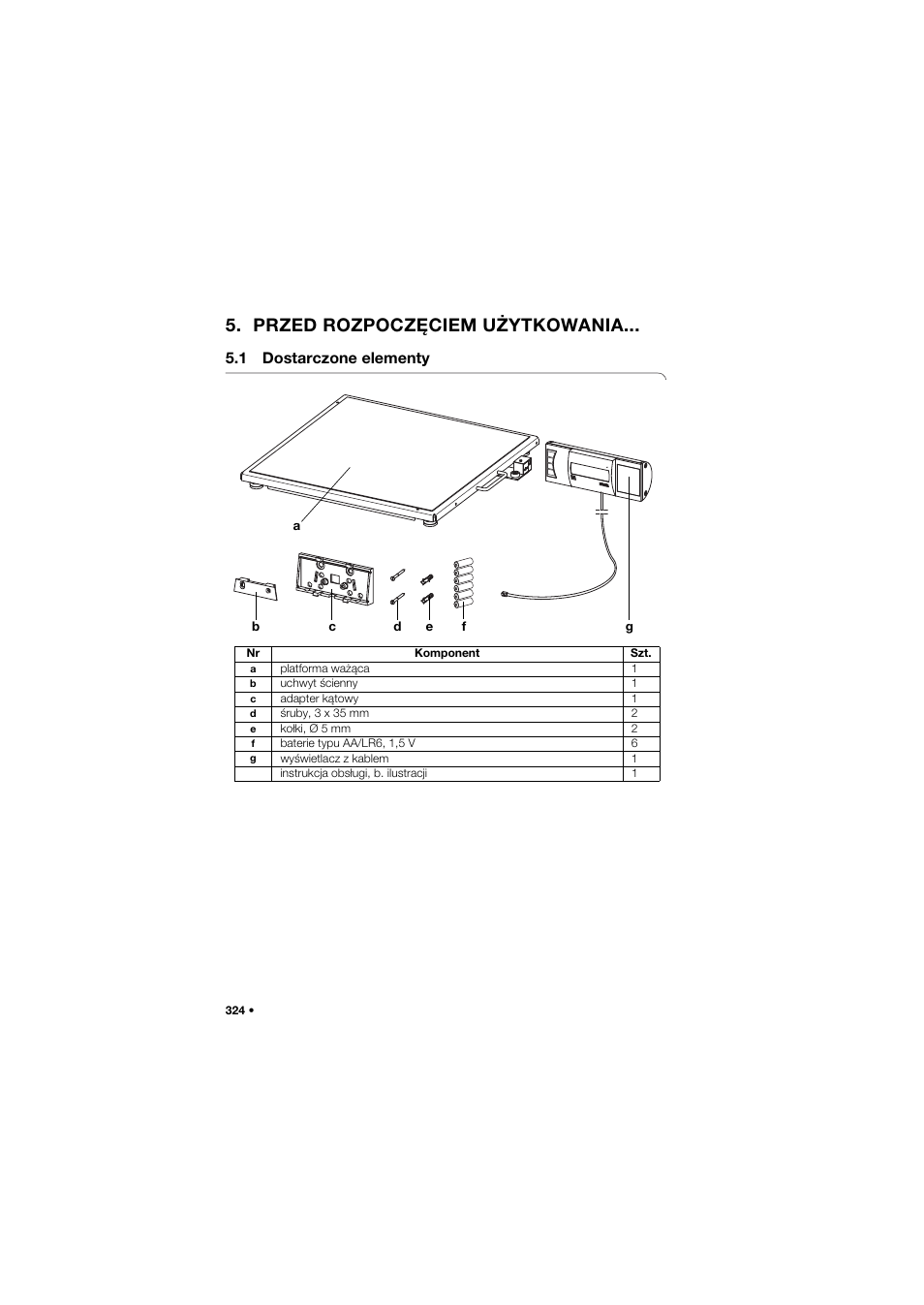 Przed rozpoczęciem użytkowania, 1 dostarczone elementy | Seca 634 User Manual | Page 324 / 363