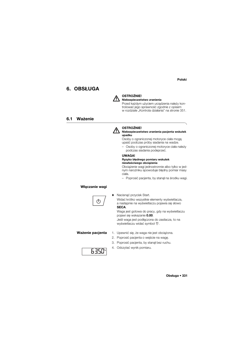 Obsługa, 1 ważenie, Włączanie wagi | Ważenie pacjenta | Seca 634 User Manual | Page 331 / 363