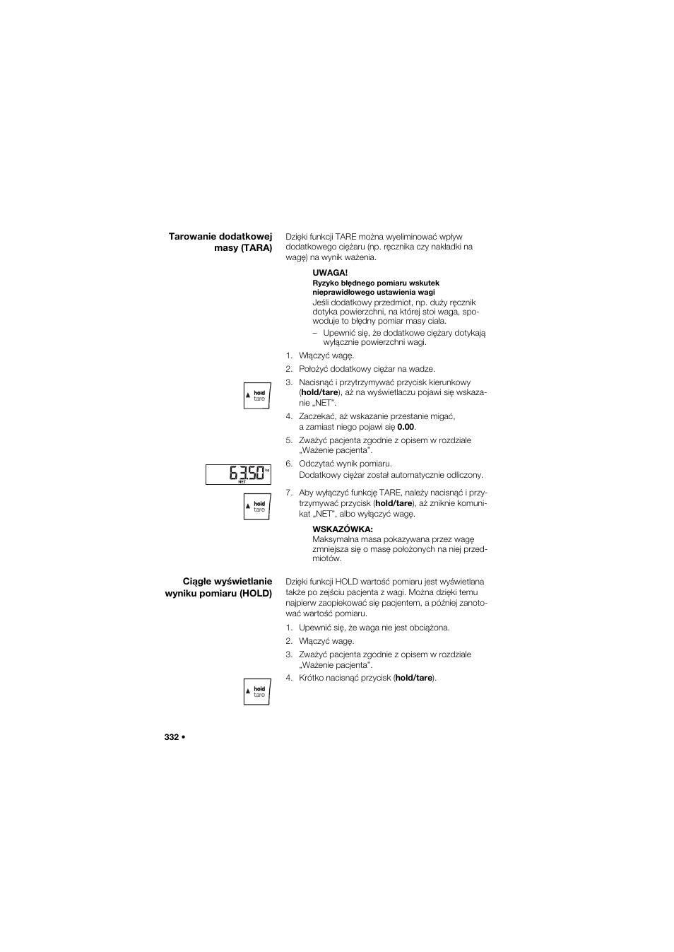 Tarowanie dodatkowej masy (tara), Ciągłe wyświetlanie wyniku pomiaru (hold) | Seca 634 User Manual | Page 332 / 363