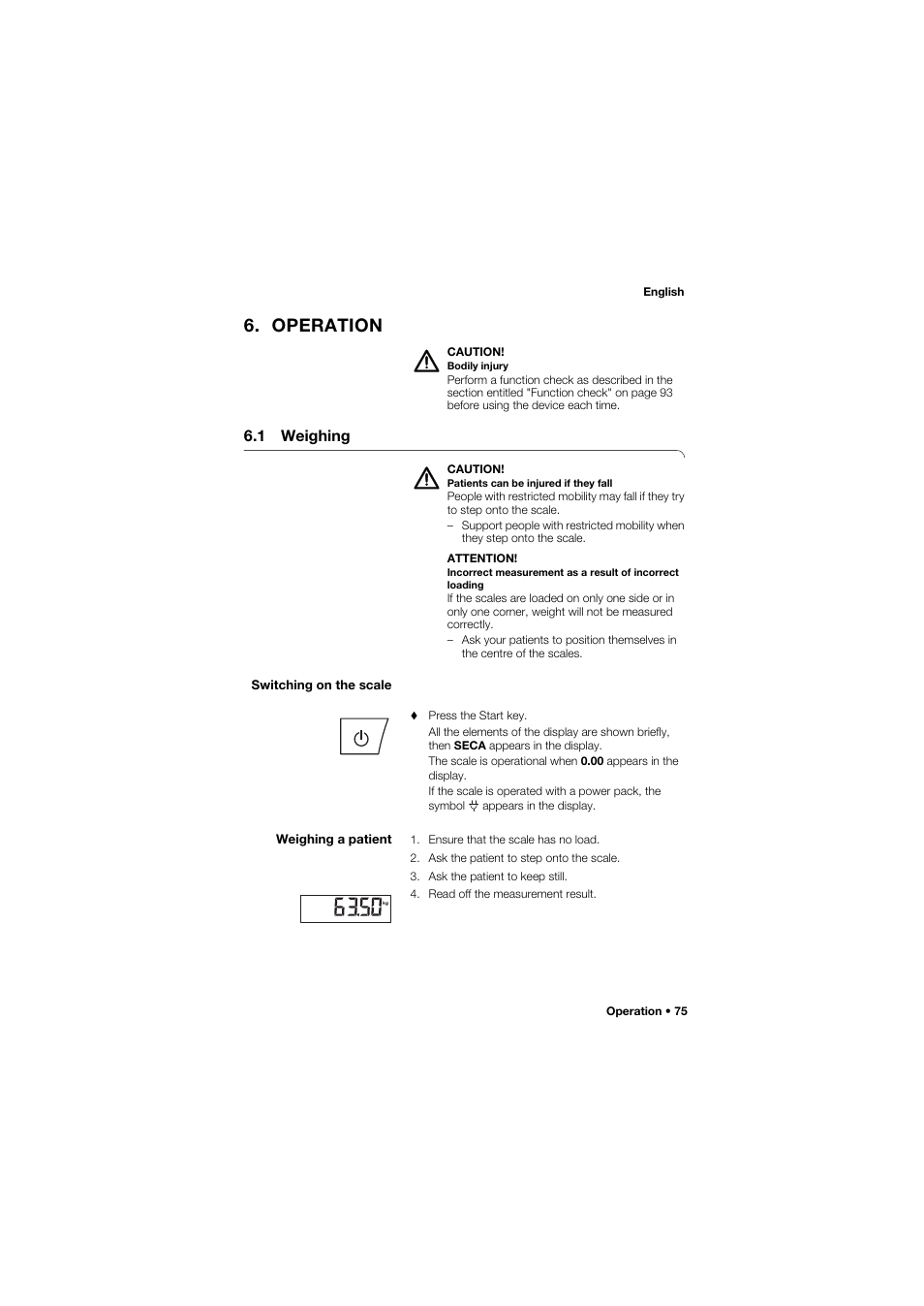 Operation, 1 weighing, Switching on the scale | Weighing a patient | Seca 634 User Manual | Page 75 / 363