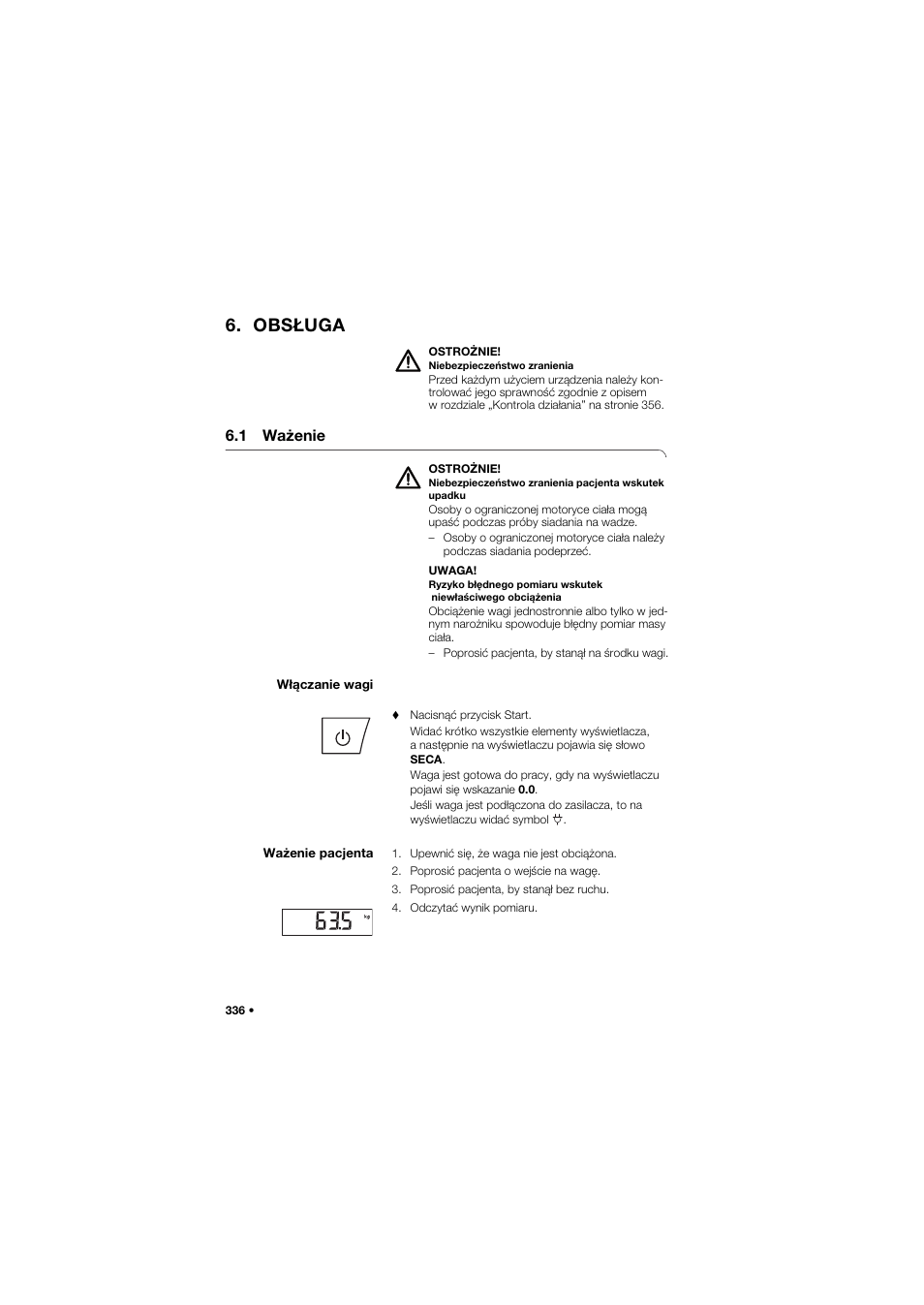 Obsługa, 1 ważenie, Włączanie wagi | Ważenie pacjenta | Seca 635 User Manual | Page 336 / 369