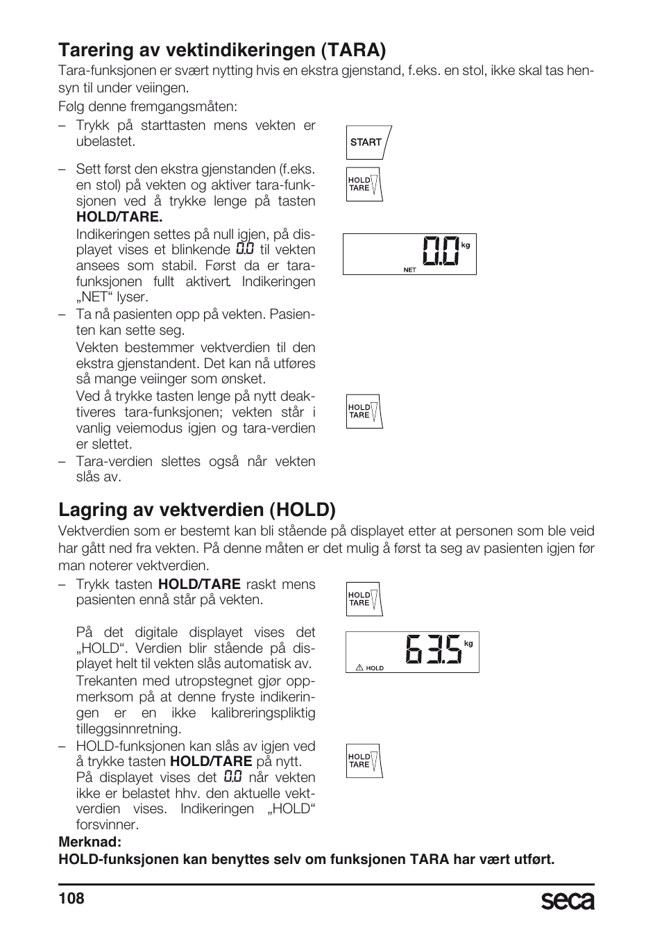 Tarering av vektindikeringen (tara), Lagring av vektverdien (hold) | Seca 635 User Manual | Page 108 / 188
