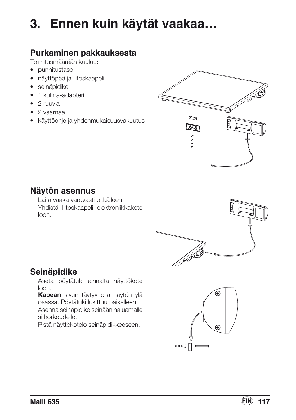 Ennen kuin käytät vaakaa, Purkaminen pakkauksesta, Näytön asennus | Seinäpidike | Seca 635 User Manual | Page 117 / 188