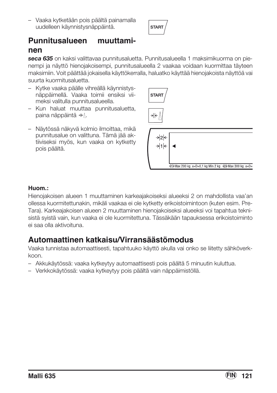 Punnitusalueen muuttaminen, Automaattinen katkaisu/virransäästömodus, Punnitusalueen muuttami- nen | Seca 635 User Manual | Page 121 / 188