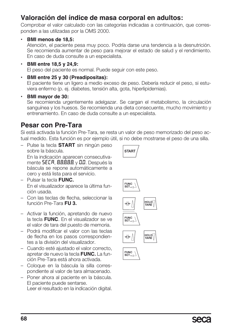 Valoración del índice de masa corporal en adultos, Pesar con pre-tara | Seca 635 User Manual | Page 68 / 188