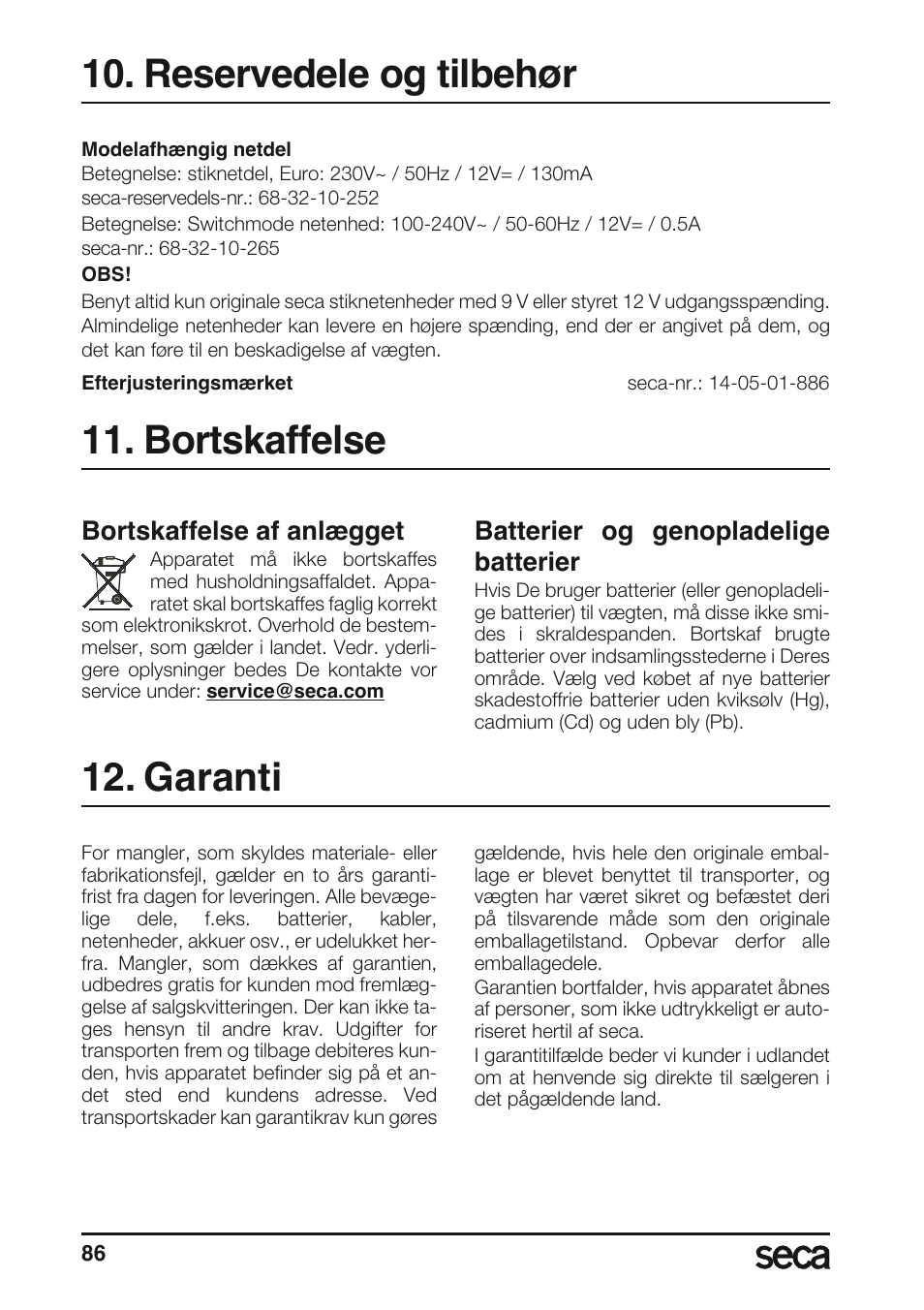 Bortskaffelse, Batterier, Garanti | Reservedele og tilbehør, Bortskaffelse af anlægget, Batterier og genopladelige batterier | Seca 635 User Manual | Page 86 / 188