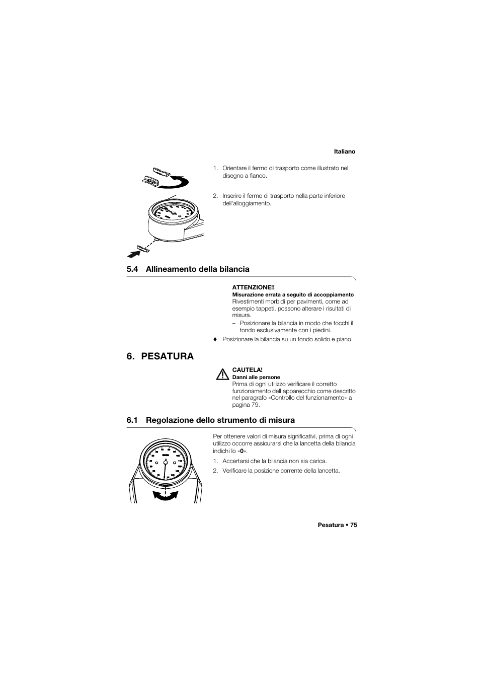 4 allineamento della bilancia, Pesatura, 1 regolazione dello strumento di misura | Seca 762 User Manual | Page 75 / 155