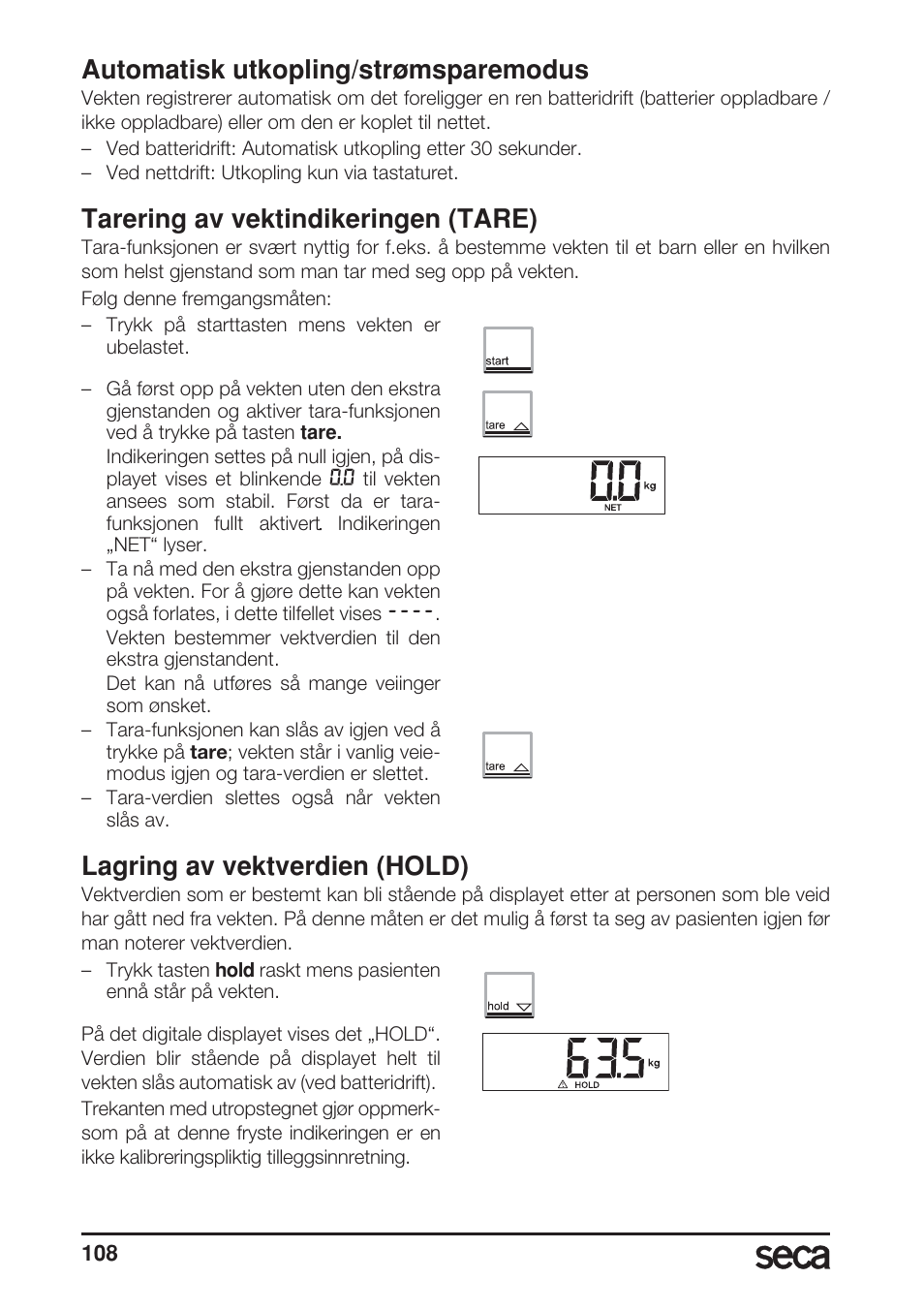 Automatisk utkopling/strømsparemodus, Tarering av vektindikeringen (tare), Lagring av vektverdien (hold) | Seca 899 User Manual | Page 108 / 188