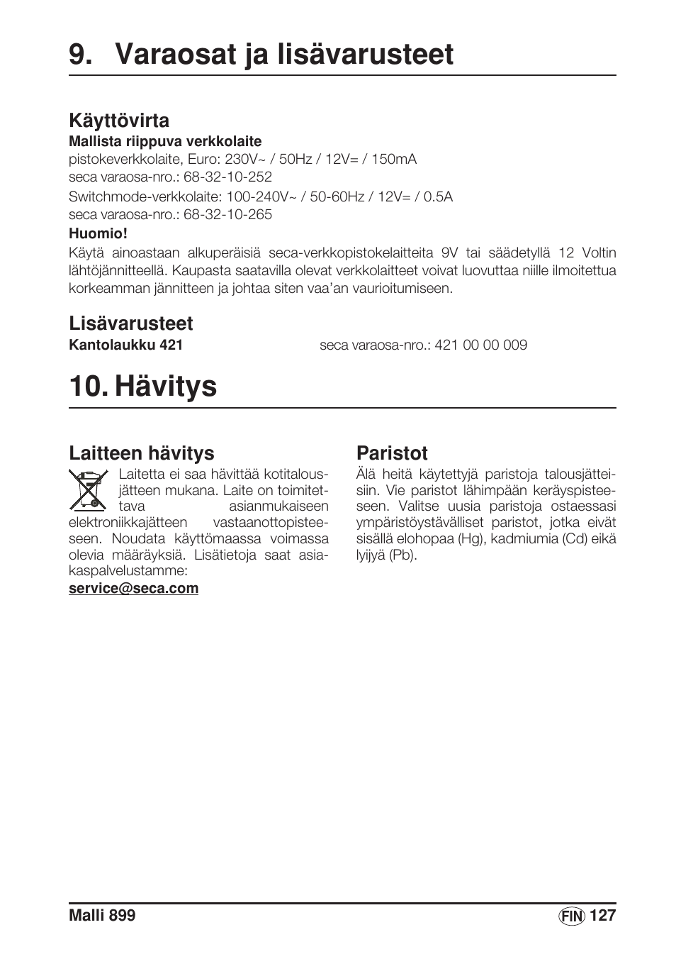 Varaosat ja lisävarusteet, Käyttövirta, Lisävarusteet | Hävitys, Laitteen hävitys, Paristot | Seca 899 User Manual | Page 127 / 188