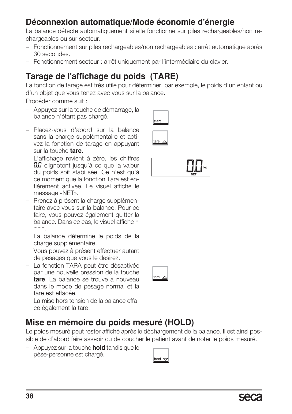 Déconnexion automatique/mode économie d'énergie, Tarage de l'affichage du poids (tare), Mise en mémoire du poids mesuré (hold) | Seca 899 User Manual | Page 38 / 188