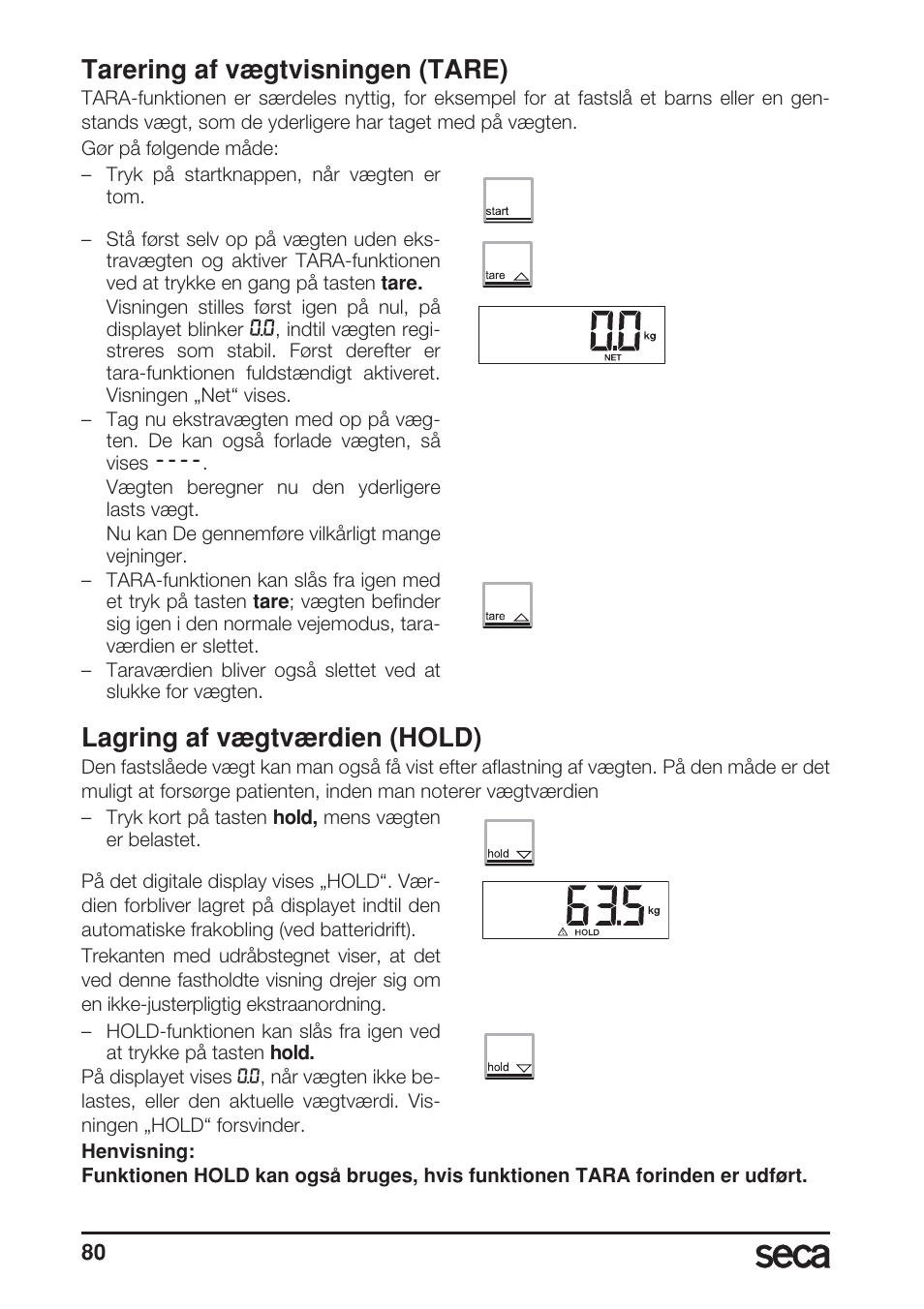 Tarering af vægtvisningen (tare), Lagring af vægtværdien (hold) | Seca 899 User Manual | Page 80 / 188