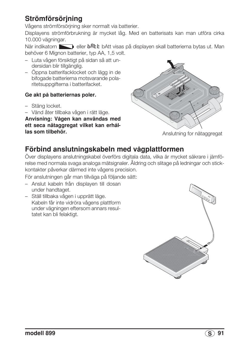Strömförsörjning, Förbind anslutningskabeln med vågplattformen, Använd endast angiven batterityp (se | Strömförsörjning“ på sidan 91) | Seca 899 User Manual | Page 91 / 188