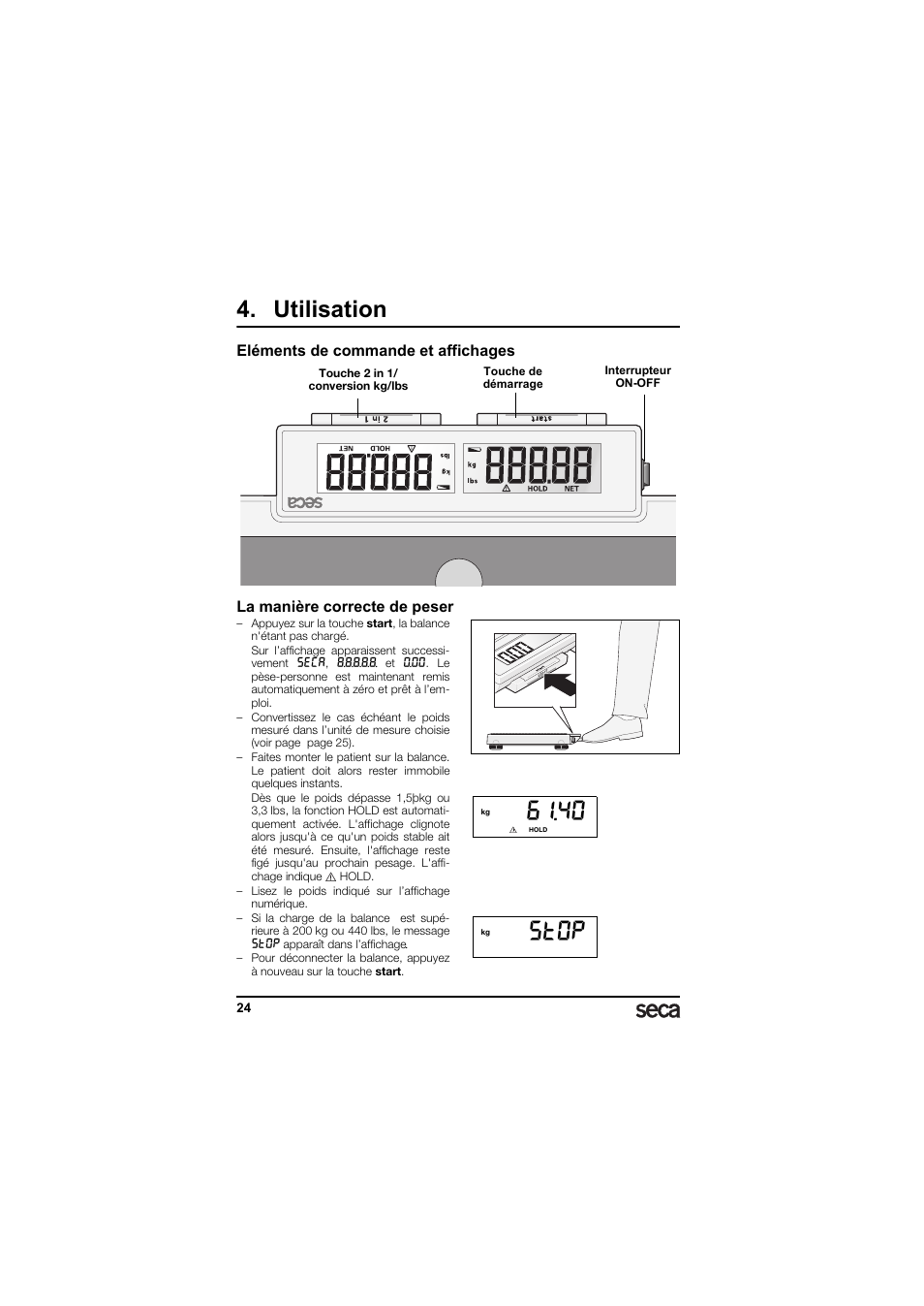 Utilisation, Eléments de commande et affichages, La manière correcte de peser | St0p | Seca 874 User Manual | Page 24 / 65