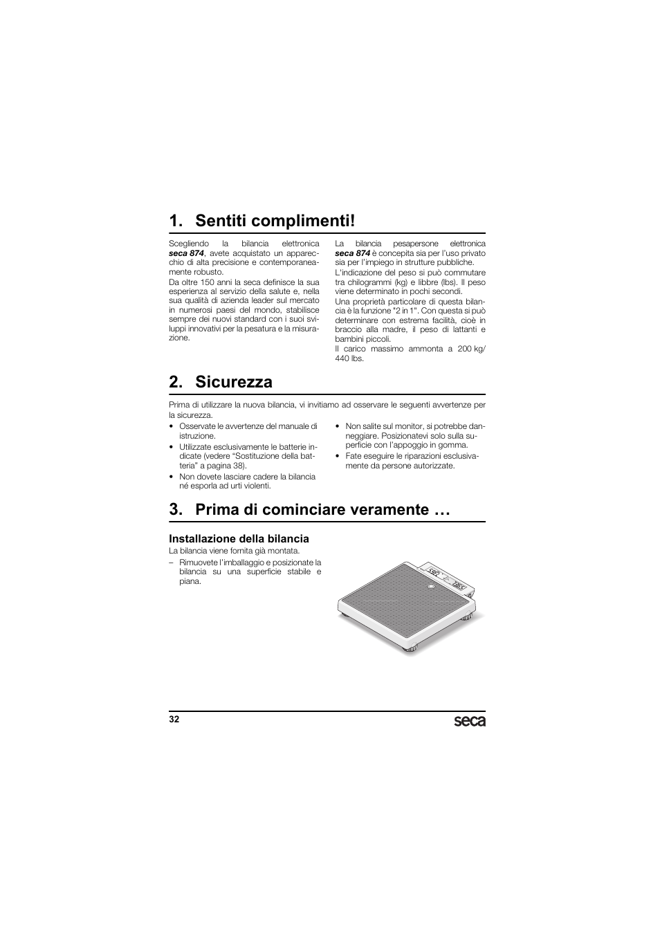 Italiano, Sentiti complimenti, Sicurezza | Prima di cominciare veramente, Installazione della bilancia | Seca 874 User Manual | Page 32 / 65
