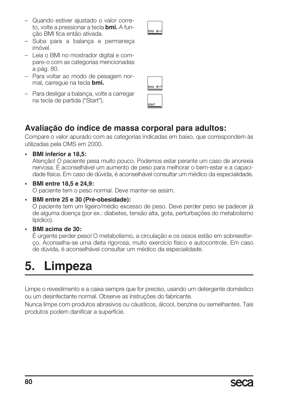 Avaliação do índice de massa corporal para adultos, Limpeza | Seca 869 User Manual | Page 80 / 102