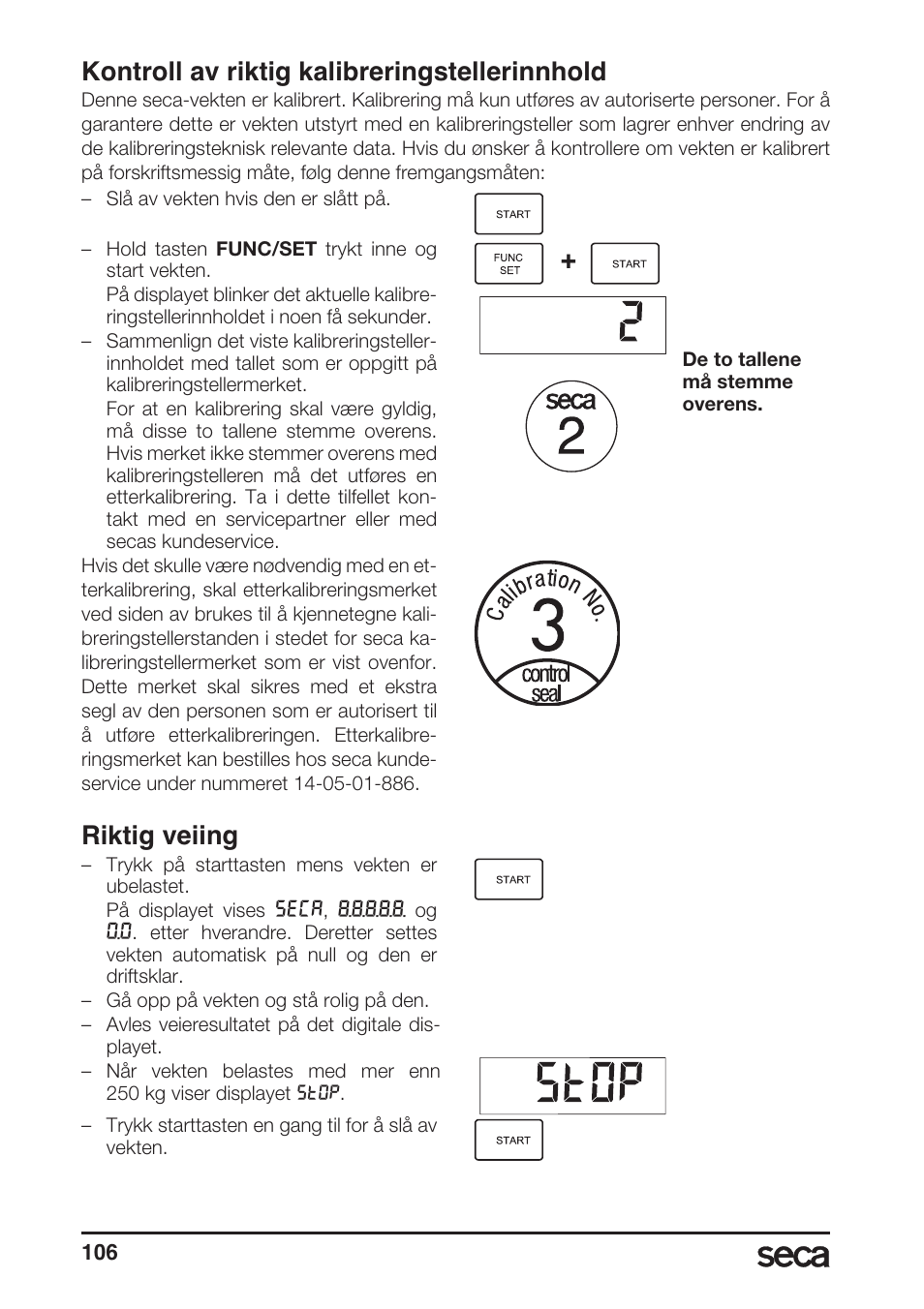 Kontroll av riktig kalibreringstellerinnhold, Riktig veiing | Seca 764 User Manual | Page 106 / 189