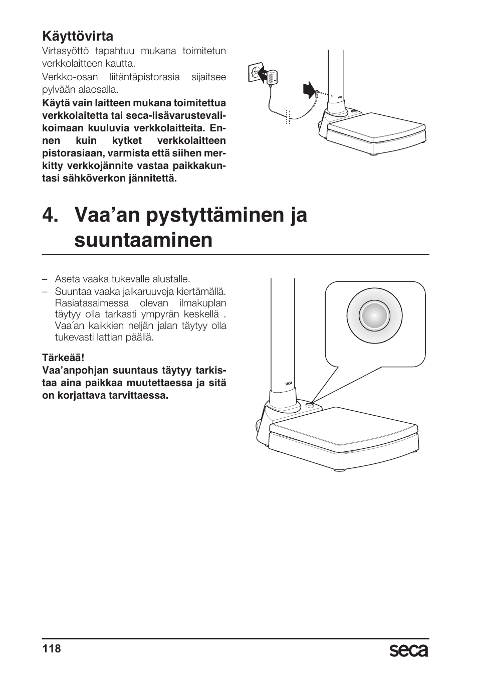 Käyttövirta, Vaa’an pystyttäminen ja suuntaaminen | Seca 764 User Manual | Page 118 / 189