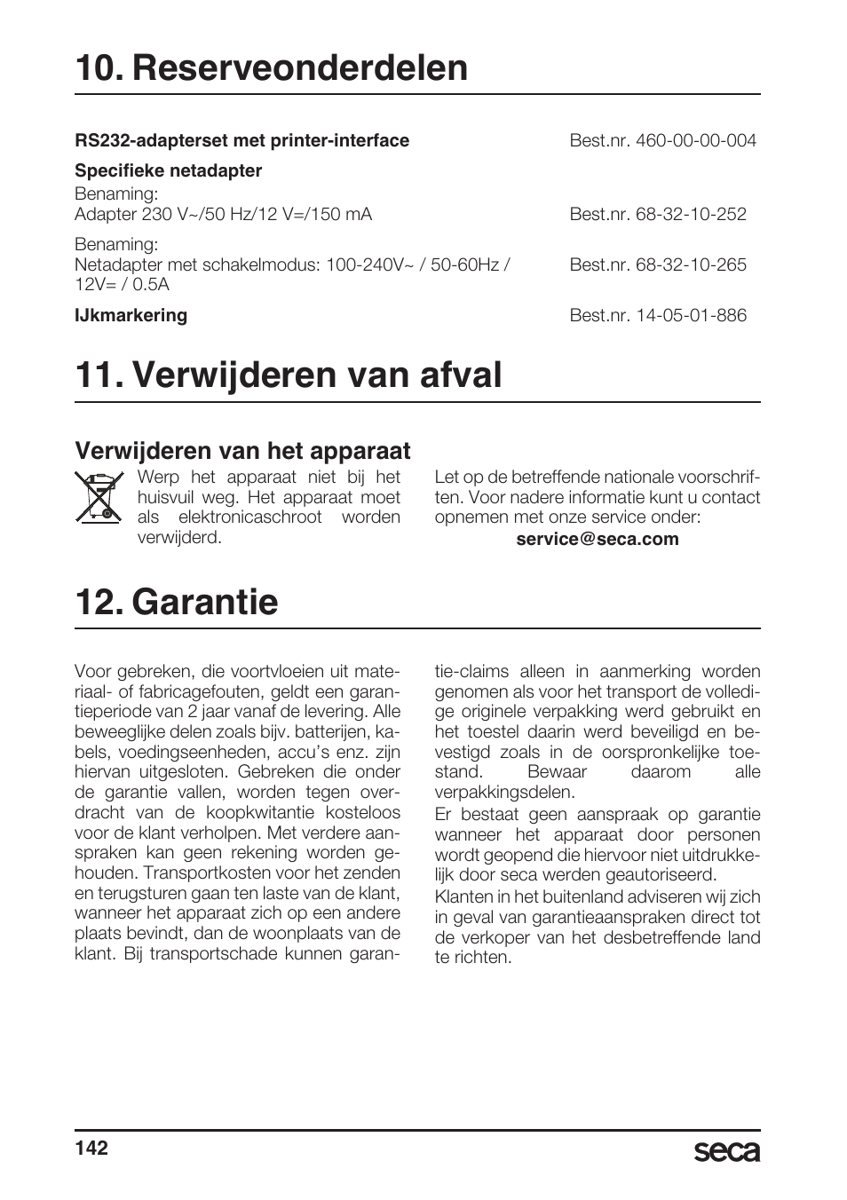 Reserveonderdelen, Verwijderen van afval, Verwijderen van het apparaat | Garantie, Reserveonderdelen 11. verwijderen van afval | Seca 764 User Manual | Page 142 / 189