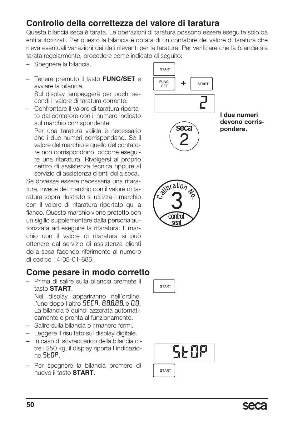 Controllo della correttezza del valore di taratura, Come pesare in modo corretto | Seca 764 User Manual | Page 50 / 189