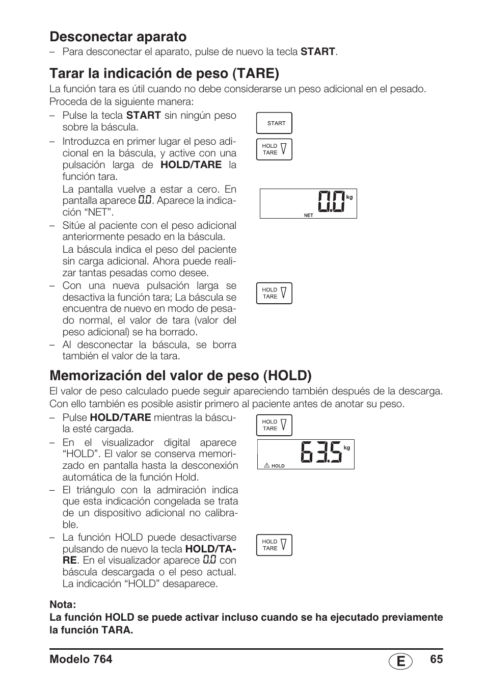 Desconectar aparato, Tarar la indicación de peso (tare), Memorización del valor de peso (hold) | Edesconectar aparato | Seca 764 User Manual | Page 65 / 189