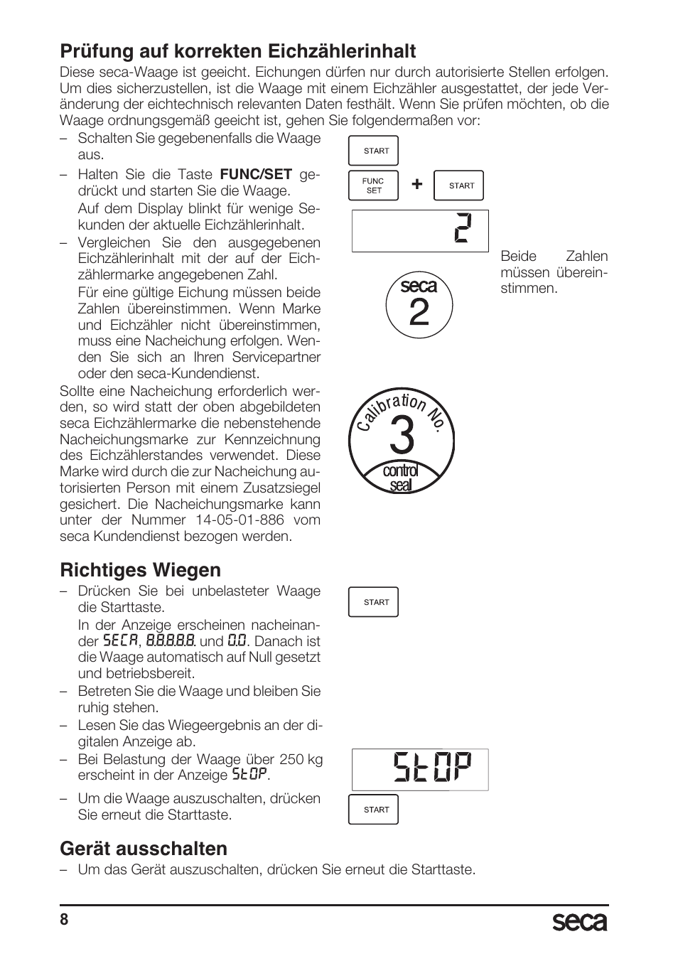 Prüfung auf korrekten eichzählerinhalt, Richtiges wiegen, Gerät ausschalten | Seca 764 User Manual | Page 8 / 189
