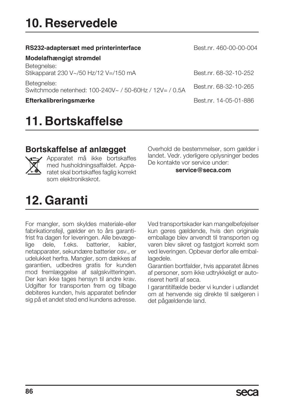 Reservedele, Bortskaffelse, Garanti | Reservedele 11. bortskaffelse, Bortskaffelse af anlægget | Seca 764 User Manual | Page 86 / 189