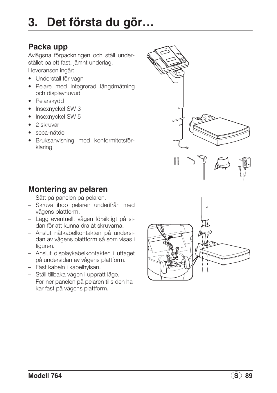 Det första du gör, Packa upp, Montering av pelaren | Seca 764 User Manual | Page 89 / 189