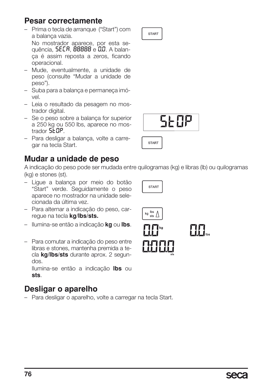 Pesar correctamente, Desligar o aparelho, Mudar a unidade de peso | Seca 763 User Manual | Page 76 / 89