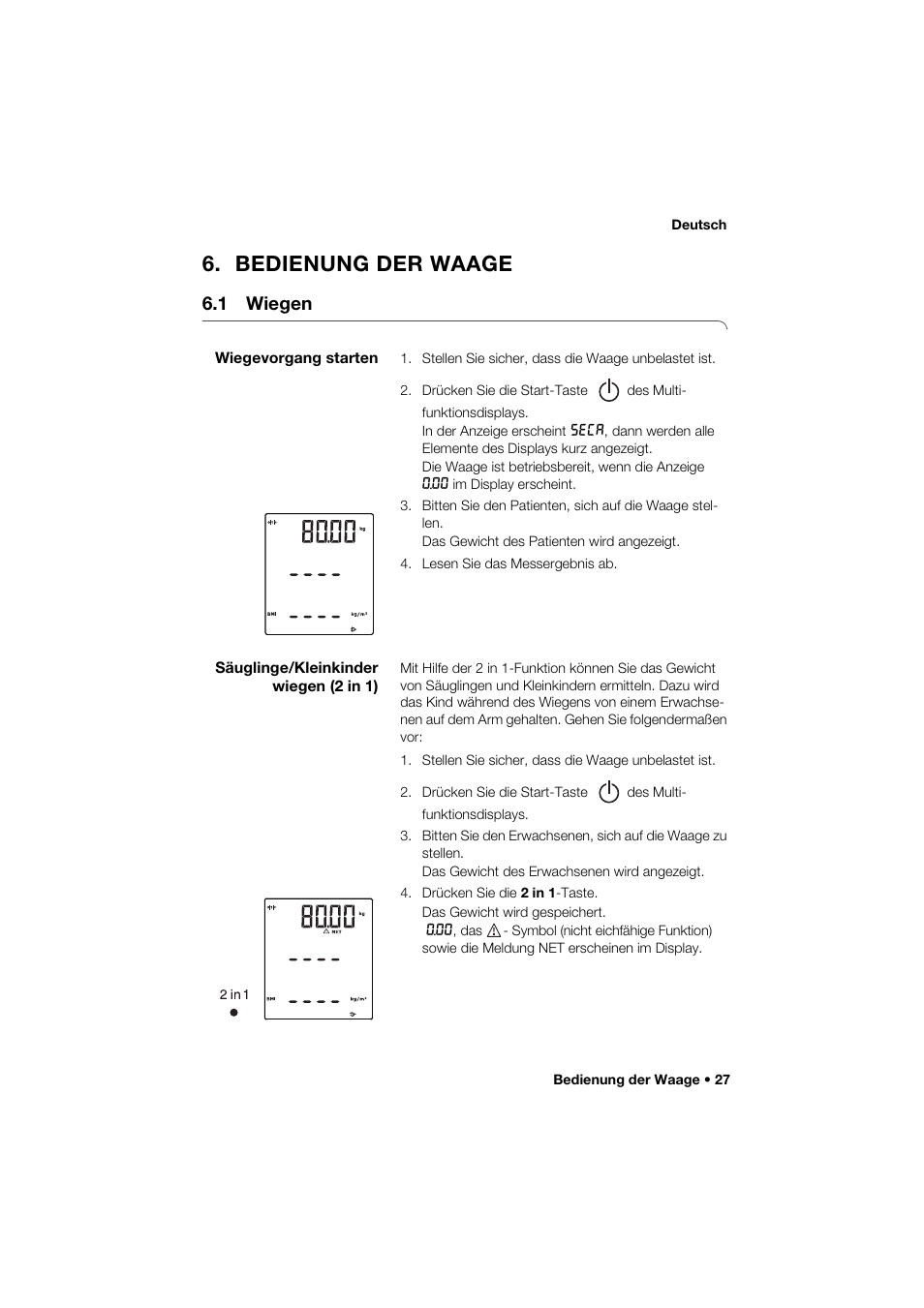 Bedienung der waage, 1 wiegen, Wiegevorgang starten | Säuglinge/kleinkinder wiegen (2 in 1) | Seca 285 User Manual | Page 27 / 451