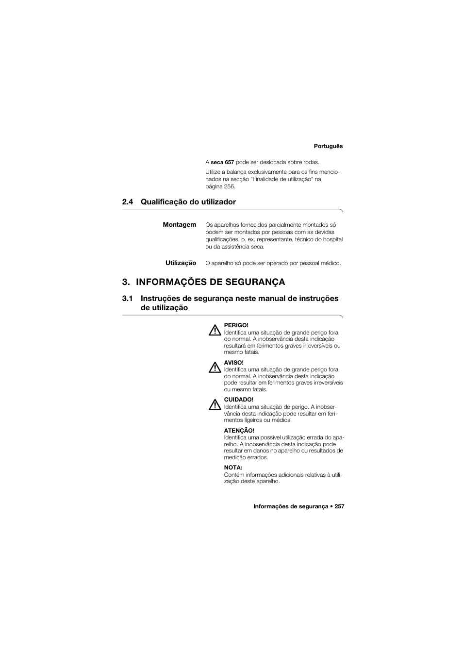 4 qualificação do utilizador, Montagem, Utilização | Informações de segurança | Seca 657 User Manual | Page 257 / 357
