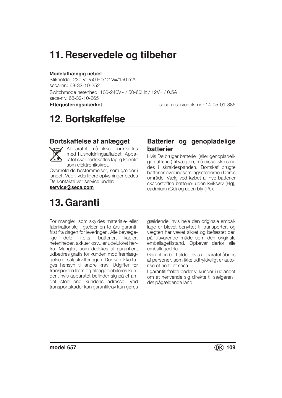 Reservedele og tilbehør, Bortskaffelse, Bortskaffelse af anlægget | Batterier og genopladelige batterier, Garanti | Seca 657 User Manual | Page 109 / 240