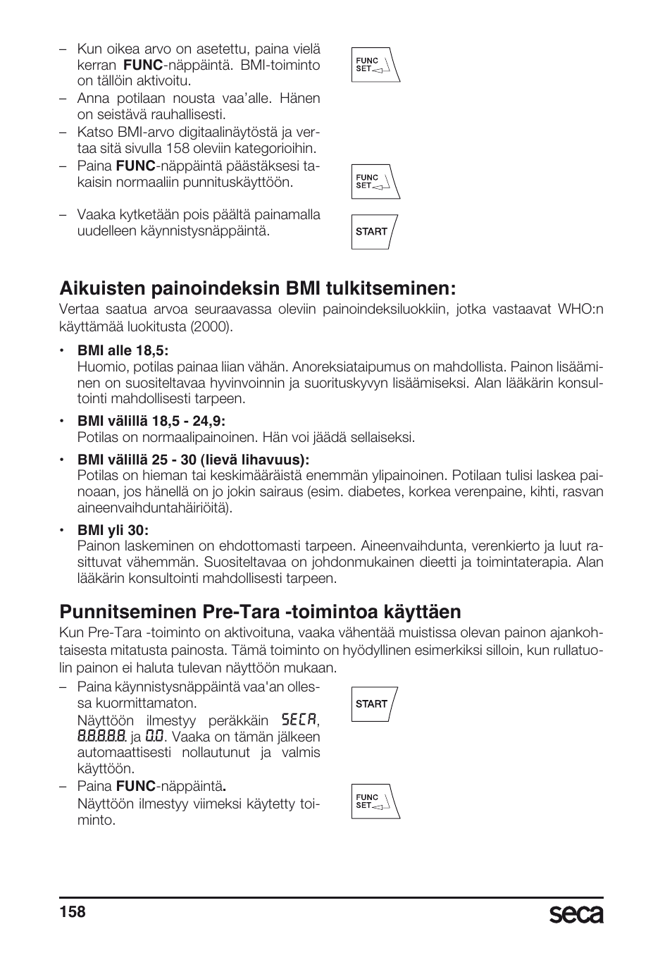 Punnitseminen pre-tara -toimintoa käyttäen, Aikuisten painoindeksin bmi tulkitseminen | Seca 657 User Manual | Page 158 / 240