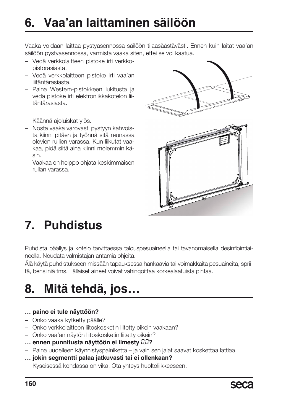 Vaa’an laittaminen säilöön, Puhdistus, Mitä tehdä, jos | Seca 657 User Manual | Page 160 / 240