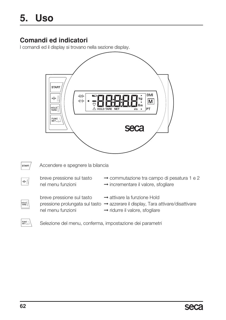 Comandi ed indicatori | Seca 657 User Manual | Page 62 / 240